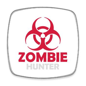 zombie hunter Halloween Quote - Square fridge magnet - white - Front