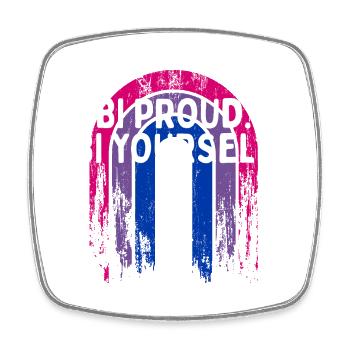 Bi Proud Bi Yourself Bisexual Motivational Quote - Viereckiger Kühlschrankmagnet - Weiß - Vorne