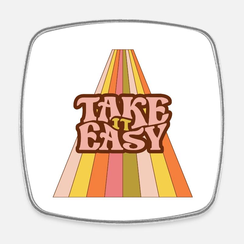 Take it Easy - Viereckiger Kühlschrankmagnet - Weiß