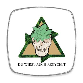 DU WIRST AUCH RECYCELT - Viereckiger Kühlschrankmagnet - Weiß - Vorne