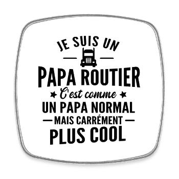 je suis un papa routier / humour papa routier - Magnet carré - blanc - Devant