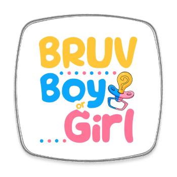 Pink or Blue Bruv Loves You Best Brother Ever Big - Square fridge magnet - white - Front