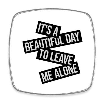 leave me alone day - Viereckiger Kühlschrankmagnet - Weiß - Vorne