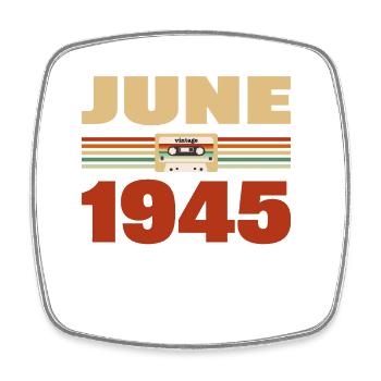 78. Geburtstag Juni Jahrgang 1945 Geschenkidee - Viereckiger Kühlschrankmagnet - Weiß - Vorne