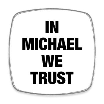 In Michael We Trust - Viereckiger Kühlschrankmagnet - Weiß - Vorne
