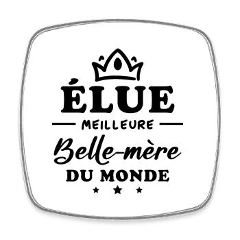Élue meilleure belle mère du monde - Magnet carré - blanc - Devant