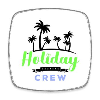 holiday crew - Viereckiger Kühlschrankmagnet - Weiß - Vorne