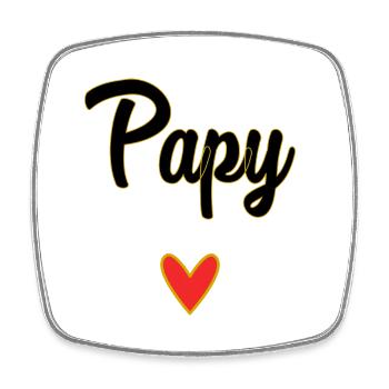 PAPY. PAPA. FÊTE DES PÈRES. BONNE FÊTE PAPA - Magnet carré - blanc - Devant