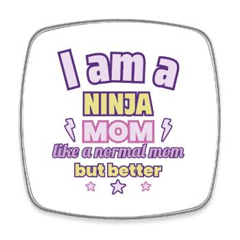 Ninja-Mama, Muttertag Geschenk, Kampfsport - Viereckiger Kühlschrankmagnet - Weiß - Vorne