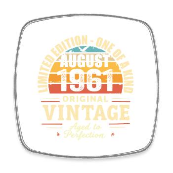 August 1961 Birthday August 1961 - Square fridge magnet - white - Front