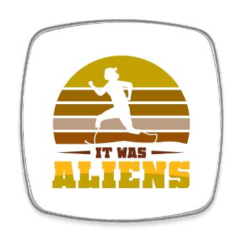 It was aliens - Viereckiger Kühlschrankmagnet - Weiß - Vorne