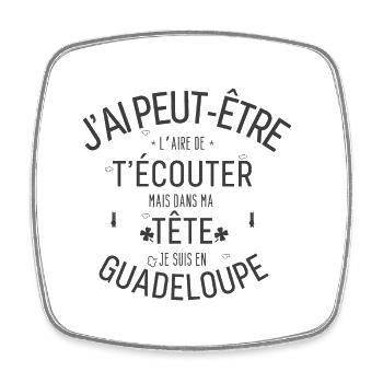 Dans ma Tête je suis En Guadeloupe - Magnet carré - blanc - Devant