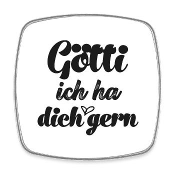 Götti ich ha dich gern Götti Schweiz Patenonkel - Viereckiger Kühlschrankmagnet - Weiß - Vorne