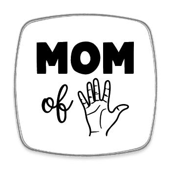 Mom of Five - Viereckiger Kühlschrankmagnet - Weiß - Vorne