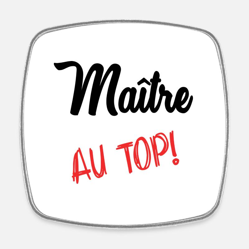 MAÎTRE. MAITRE - Magnet carré - blanc