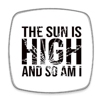 The Sun Is High And So Am I - Viereckiger Kühlschrankmagnet - Weiß - Vorne