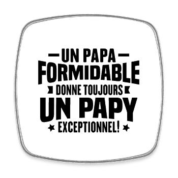 Un Papa Formidable Donne Un Papy Exceptionnel - Magnet carré - blanc - Devant