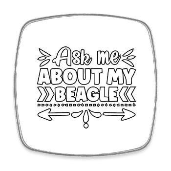 Posez-moi des questions sur mon Beagle - Magnet carré - blanc - Devant
