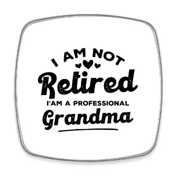 I am a professional grandmother - Square fridge magnet - white - Front