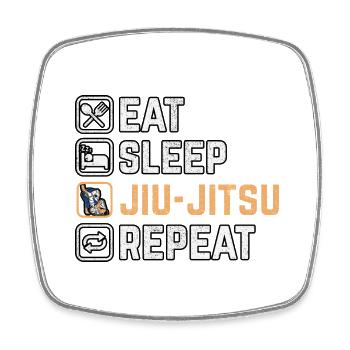 Eat Sleep Jiu-Jitsu Repeat - Square fridge magnet - white - Front