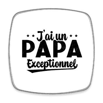 Fête des Pères - J'ai Un Papa Exceptionnel - Magnet carré - blanc - Devant