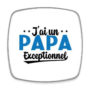 Fête des Pères - J'ai Un Papa Exceptionnel - Magnet carré - blanc - Devant