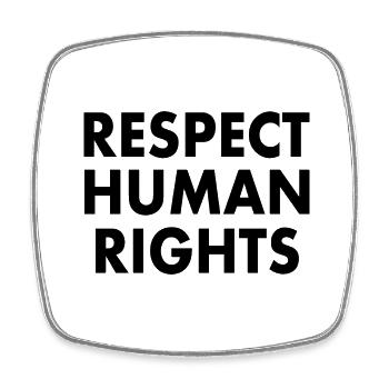 Respect human rights - Square fridge magnet - white - Front