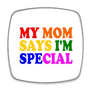 my mom says im special - Viereckiger Kühlschrankmagnet - Weiß - Vorne