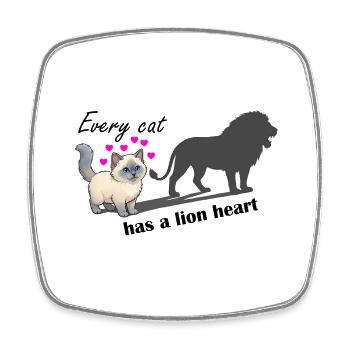 Every cat has a lion heart - Square fridge magnet - white - Front