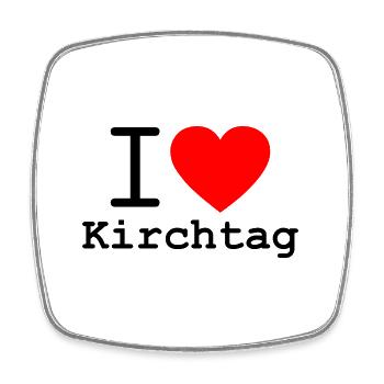 i love Kirchtag - ich liebe das Kirchtagsfest - Viereckiger Kühlschrankmagnet - Weiß - Vorne