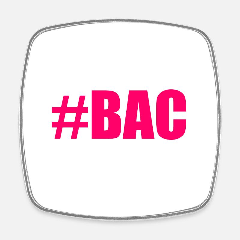BAC. BACCALAUREAT. BREVET. DNB. EXAMEN. BRAVO - Magnet carré - blanc