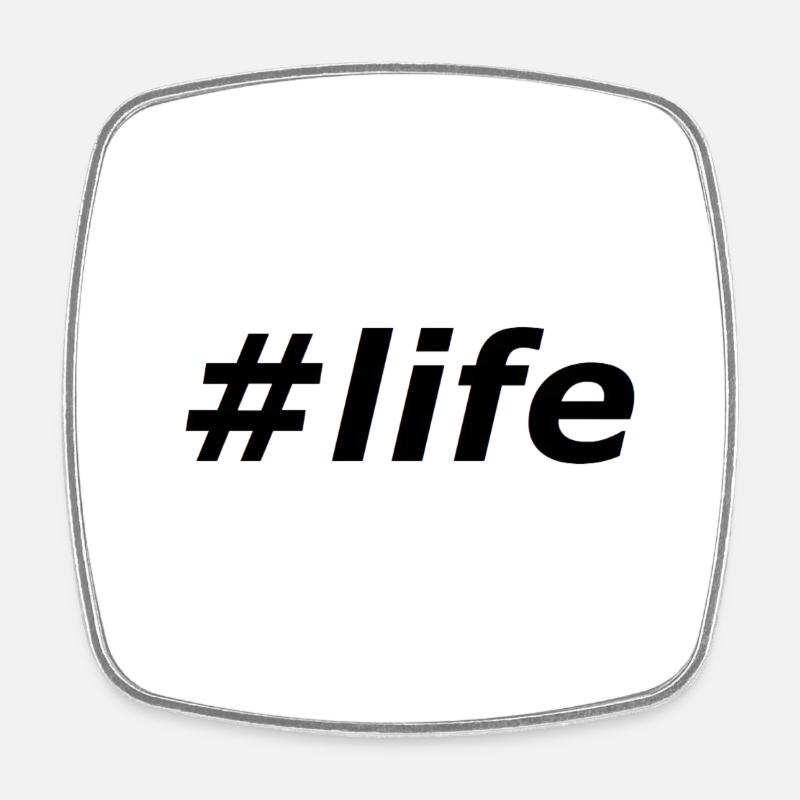 #life - Square fridge magnet - white