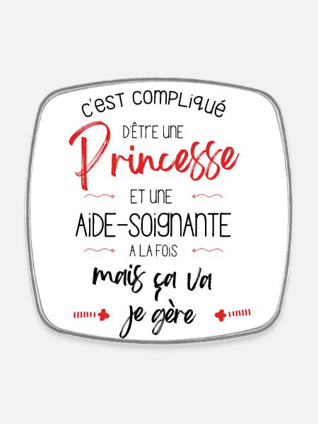 T-shirt Princesse Aide Soignante - Magnet carré - blanc