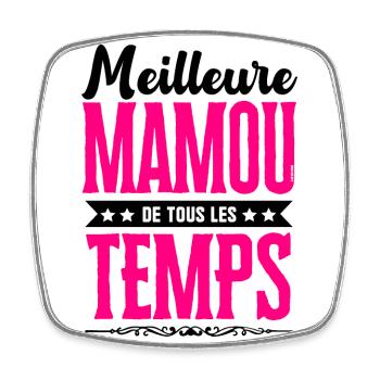Meilleure Mamou de Tous les Temps - Rose/Noir - Magnet carré - blanc - Devant