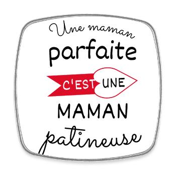 Une maman parfaite c est une maman patineuse - Magnet carré - blanc - Devant