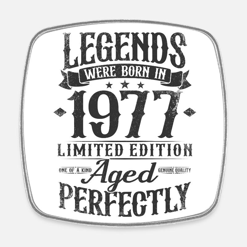 Né en 1977 Legends Cadeau d’anniversaire - Magnet carré - blanc