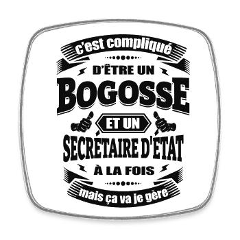 BOGOSSE ET SECRÉTAIRE D’ÉTAT - Magnet carré - blanc - Devant