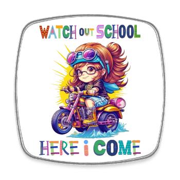 Watch out school - here I come / Steampunk girl - Square fridge magnet - white - Front
