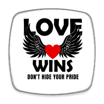 Love wins Don t Hide Your Pride - Viereckiger Kühlschrankmagnet - Weiß - Vorne