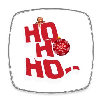 Ho Ho Ho - Square fridge magnet - white - Front