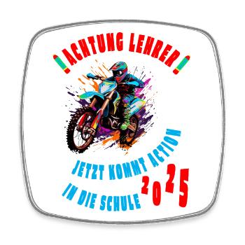 Einschulung - Motorrad - Achtung Lehrer! - 2025 - Viereckiger Kühlschrankmagnet - Weiß - Vorne