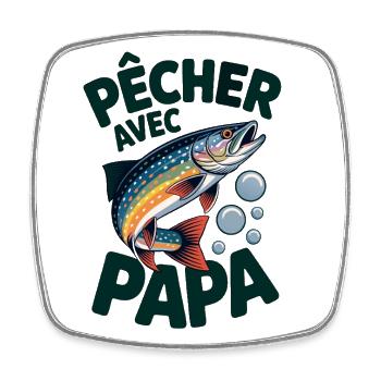 Pêcher avec papa, c'est le top. Une truite qui sau - Magnet carré - blanc - Devant