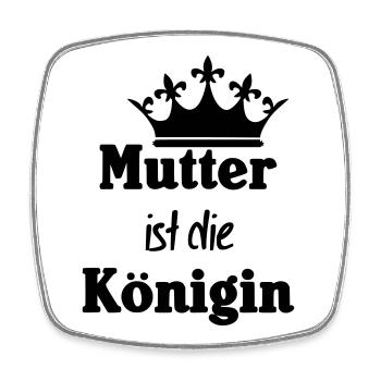 Mutter Königin Mama Muttertag Familie Geschenk - Viereckiger Kühlschrankmagnet - Weiß - Vorne