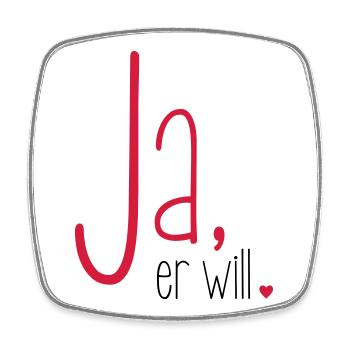 Ja er will - Junggesellenabschied Junggeselle - Viereckiger Kühlschrankmagnet - Weiß - Vorne