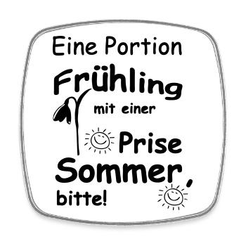 Frühling & Sommer Sprüche, Geschenk, Fun - Viereckiger Kühlschrankmagnet - Weiß - Vorne