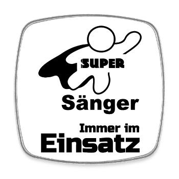 Super Sänger, Musik,Berufe, Sprüche, Geschenk - Viereckiger Kühlschrankmagnet - Weiß - Vorne