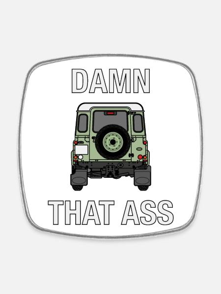 Defender - Damn That Ass - Magnet carré - blanc