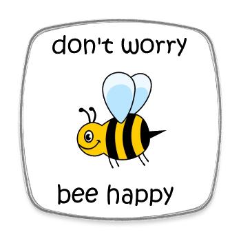 don't worry be happy, bee happy, happy bee - Square fridge magnet - white - Front