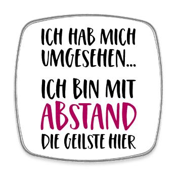 Ich bin mit Abstand die Geilste hier - Viereckiger Kühlschrankmagnet - Weiß - Vorne