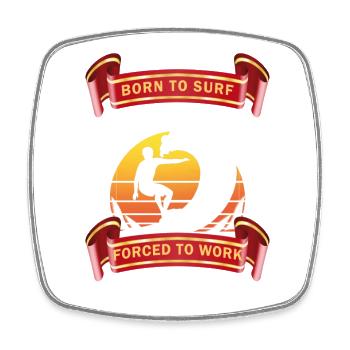 BORN TO SURF surfer surfing gift - Square fridge magnet - white - Front